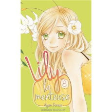 Lily la menteuse/8/ - Komura Ayumi