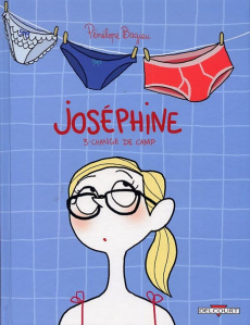 Joséphine Tome 3 : Change de camp - Bagieu Pénélope