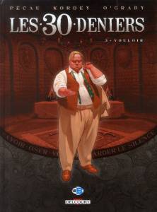Les 30 deniers Tome 3 : Vouloir - Pécau Jean-Pierre ; Kordey Igor ; O'Grady Len ; Ad