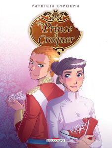 Un prince à croquer Tome 4 : Dessert - Lyfoung Patricia