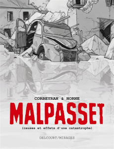 Malpasset. Causes et effets d'une catastrophe - Corbeyran Eric