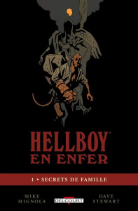Hellboy en enfer Tome 1 : Secrets de famille - Mignola Mike ; Stewart Dave ; Capuron Anne