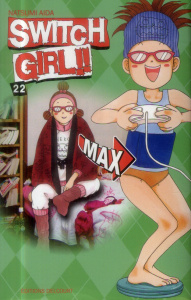 Switch Girl !! Tome 22 - Aida Natsumi ; Saku Sakura