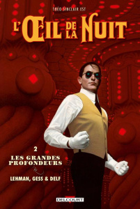 L'oeil de la nuit Tome 2 : Les grandes profondeurs - Lehman Serge