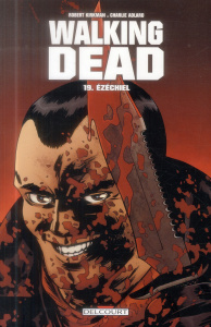 Walking Dead Tome 19 : Ezéchiel - Kirkman Robert ; Adlard Charlie ; Tourriol Edmond
