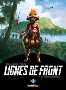 Lignes de front Tome 7 : La piste de Kokoda - Pécau Jean-Pierre