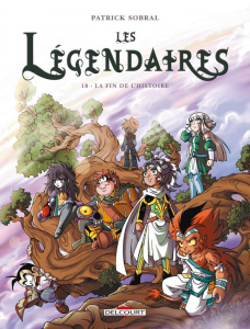 Les Légendaires Tome 18 : La fin de l'histoire ? - Sobral Patrick