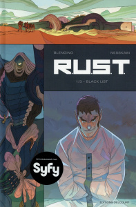 RUST Tome 1 : Black list - Blengino Luca