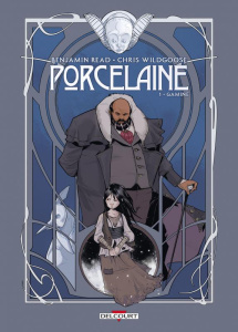 Porcelaine Tome 1 : Gamine - Read Benjamin ; Wildgoose Chris ; May André ; Rosa
