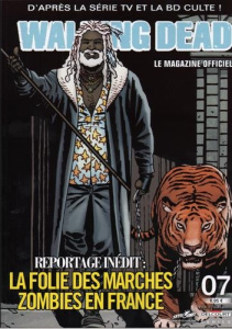 Walking Dead - Le magazine officiel N° 7 : La folie des marches zombies en France - COLLECTIF