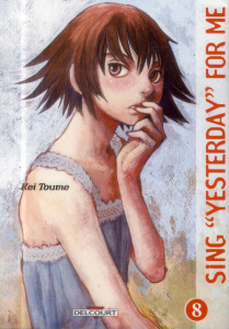 Sing Yesterday for Me Tome 8 - Toume Kei ; Kageyama Tamako ; Vachey Olivier