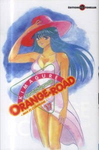 Kimagure Orange Road Tome 17 : Max et compagnie - Matsumoto Izumi ; Galy Aurore