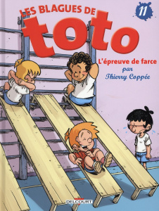 Les Blagues de Toto Tome 11 : L'épreuve de farce - Coppée Thierry