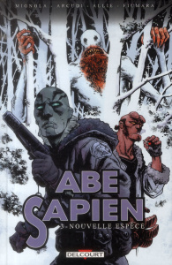 Abe Sapien Tome 3 : Nouvelle espèce - Arcudi John ; Mignola Mike ; Allie Scott ; Fiumara
