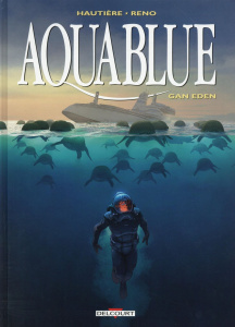 Aquablue Tome 15 : Gan Eden - Hautière Régis