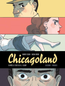 Chicagoland - Colin Fabrice ; Goerg Sacha ; Ellroy James