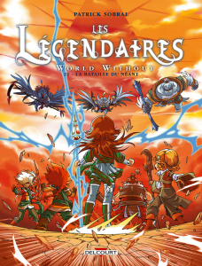 Les Légendaires Tome 21 : Word Without - La Bataille du néant - Sobral Patrick
