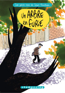 Les petits riens de Lewis Trondheim Tome 7 : Un arbre en furie - Trondheim Lewis