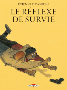 Le réflexe de survie - Davodeau Etienne