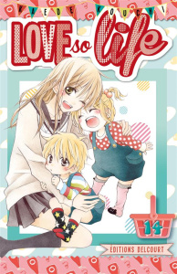 Love so life Tome 14 - Kouchi Kaede ; Kakiichi Yuki