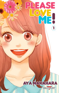 Please love me ! Tome 1 - Nakahara Aya ; Brun Julia