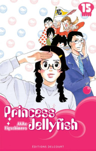 Princess Jellyfish Tome 15 - Higashimura Akiko ; K. Yuko