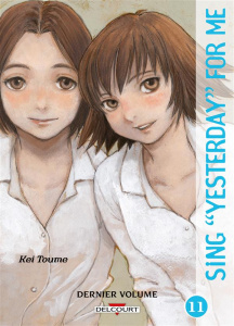 Sing Yesterday for Me Tome 11 - Toume Kei ; Saku Sakura