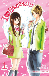 I Love Hana-Kun Tome 1 - Kumaoka Fuyu ; Bourgeois Lucie