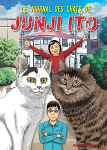 Le journal des chats de Junji Ito - Ito Junji ; Lalloz Jacques