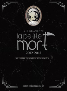 A la mémoire de la petite mort 2012-2015 - Mourier Davy