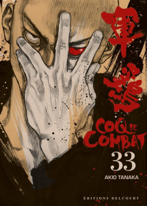 Coq de Combat Tome 33 - Tanaka Akio ; Bourgeois Lucie