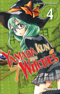 Yamada Kun & the 7 Witches Tome 4 - Yoshikawa Miki ; Matsumoto Akinori