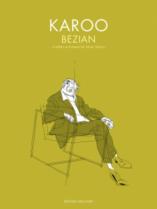 Karoo - Bézian Frédéric ; Tesich Steve