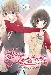 Fausse petite amie Tome 6 - Hayashi Mikase ; Bourgeois Lucie