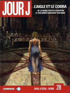 Jour J Tome 28 : L'aigle et le cobra - Duval Fred ; Pécau Jean-Pierre ; Blanchard Fred