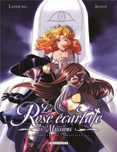 La rose écarlate Missions/1/Le spectre de la Bastille - Opération 48 heures BD - Collectif