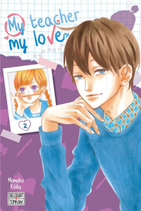 My teacher, my love Tome 2 - Kôda Momoko ; Gerriet Julie