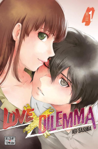 Love X Dilemma Tome 1 - Sasuga Kei ; Nabhan Fabien