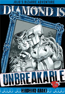 Diamond is unbreakable - Jojo's Bizarre Adventure Tome 15 - Araki Hirohiko ; Fujimoto Satoko