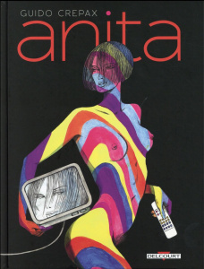 Anita - Crepax Guido ; Joubert Bernard
