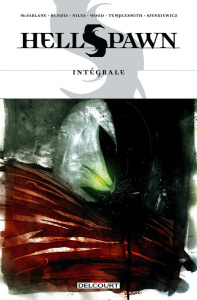 HellSpawn Intégrale - McFarlane Todd ; Bendis Brian Michael ; Niles Stev
