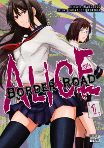 Alice on Border Road Tome 1 - Asô Haro ; Kuroda Takayoshi ; Sekiguchi Ryoko ; Ho