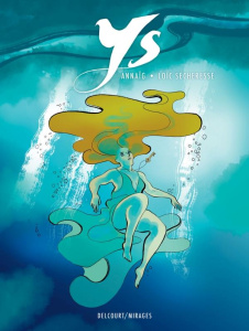 Ys - Plassard Annaïg ; Sécheresse Loïc ; Servat Gilles