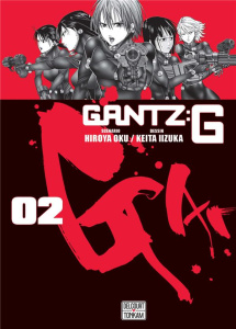 Gantz:G Tome 2 - Oku Hiroya ; Brunelli Ilan