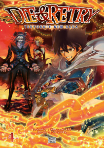 Die & Retry Tome 4 - Abe Masayuki ; Miura Jun ; Zouzoulkovsky Vincent