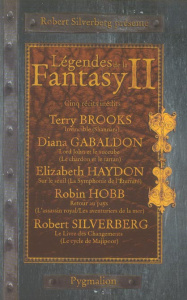 Légendes de la Fantasy Tome 2 : Cinq récits inédits par les maîtres de la fantasy moderne - Silverberg Robert ; Gabaldon Diana ; Brooks Terry