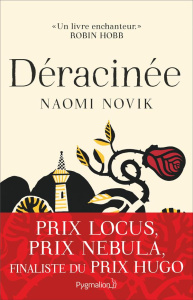 Déracinée - Novik Naomi ; Kuntzer Benjamin