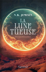 Dreamblood Tome 1 : La lune tueuse - Jemisin N-K ; Durastanti Pierre-Paul