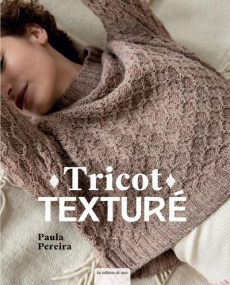 Tricot texturé - Pereira Paula ; Cantat Céline ; Poncet Céline ; Kr