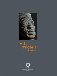 Arts du Nigeria revisités - Collectif
